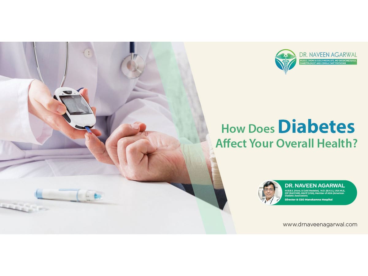 How Does Diabetes Affect Your Overall Health?